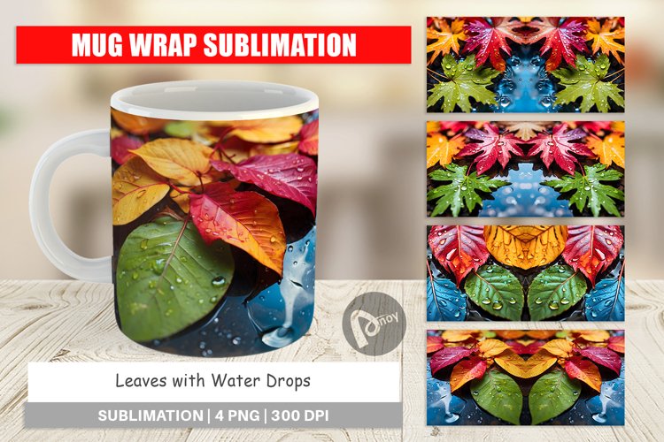 Mug sublimation design Leaves with Water Drops