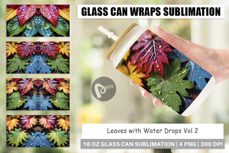 Glass Can Wraps Leaves with Water Drops