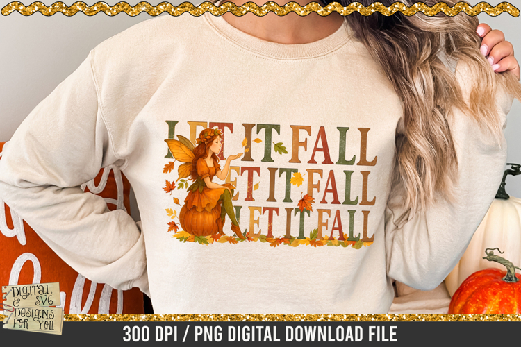 Let It Fall PNG | Autumn Fairy on Pumpkin Sublimation Art