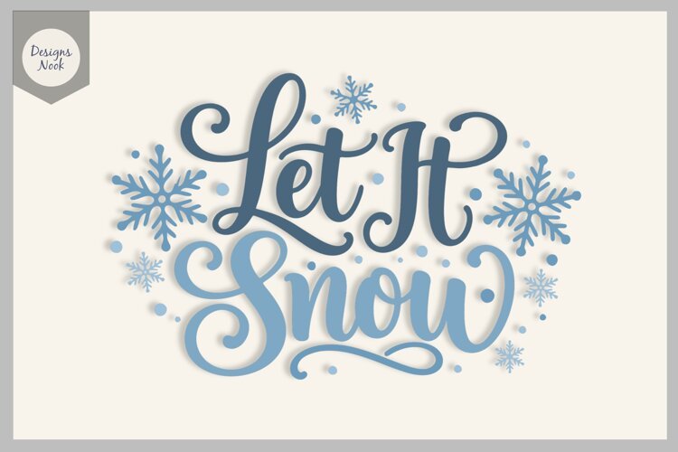 Let It Snow SVG, Winter Snowflake Quote Svg, Blue Snowflake example image 1