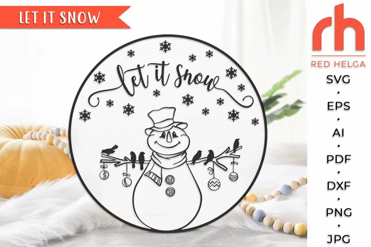 Let it Snow SVG, Christmas Sign Cut File, Xmas Decor DXF