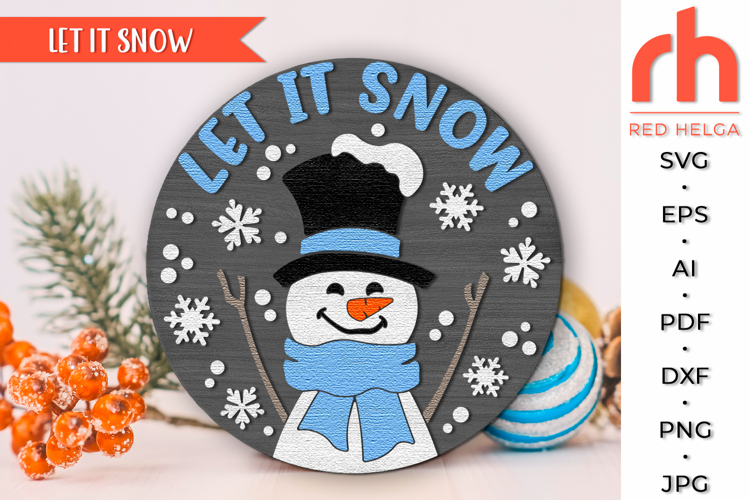 Let It Snow SVG, Christmas Door Sign Cut File, Xmas Hanger