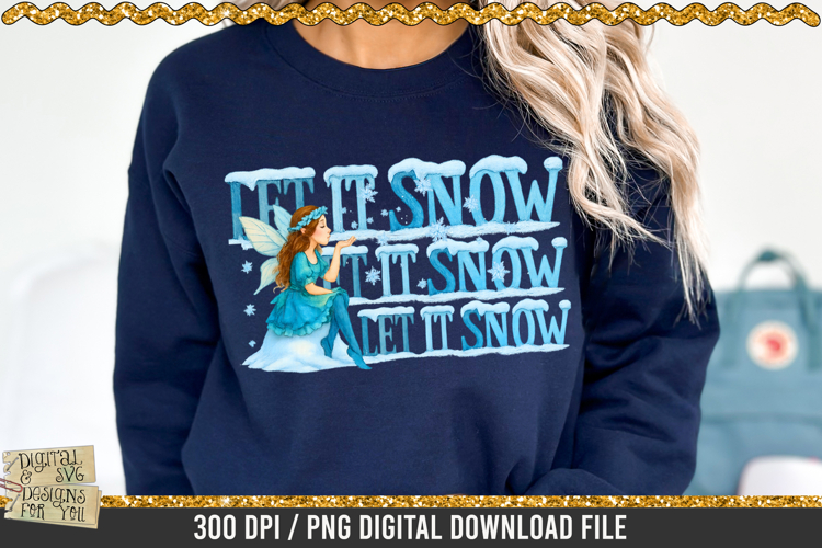 Let It Snow PNG | Winter Fairy Clipart with Snowflakes