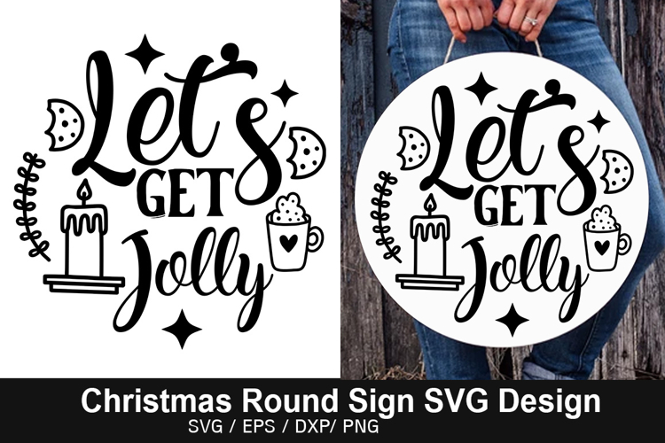 Lets Get Jolly SVG - Christmas Round Signs Design