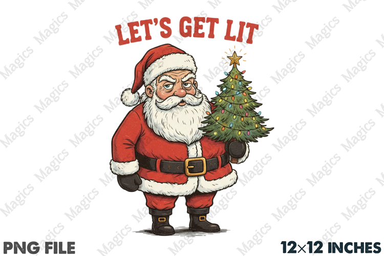 Lets Get Lit Png, Christmas Png Design