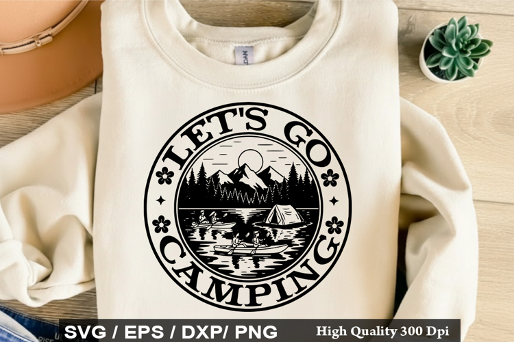 Lets Go Camping SVG - Camping Quotes Design