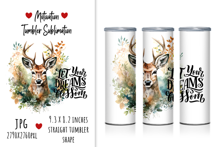 "Let Your Dreams Blossom" Tumbler Motivation