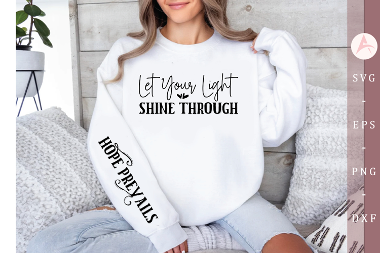 Let Your Light Shine Through Sleeve SVG Design
