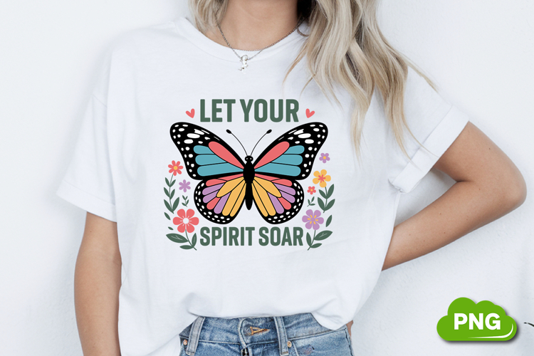 Let Your Spirit Soar PNG, Butterfly PNG, Butterfly Clipart