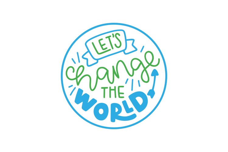 Let's Change The World example image 1