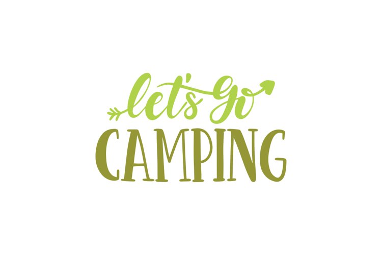 Lets Go Camping