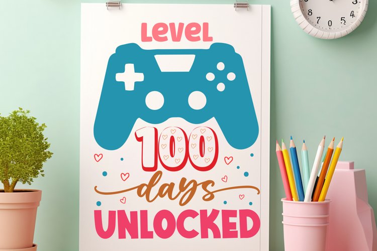 Level 100 Days Unlocked SVG, School SVG Design