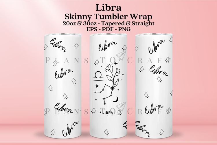 Libra Zodiac Skinny Tumbler Sublimation Wrap SVG
