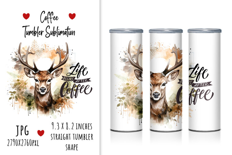 lettering, quotes, cute, printable, deer, quotes, tumbler design, sublimation, tumbler, watercolor tumbler, design, coffee, illustration, artistic, floral, gift