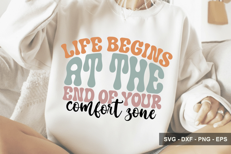 Life Begins At The End Of Your Comfor - Inspirational Design example image 1
