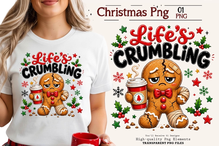 Life Crumbling Gingerbread Funny Christmas PNG Design Art