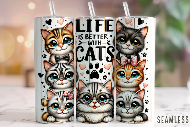 Life is Better With Cats Tumbler Wrap, Cat Mom Tumbler, Cat