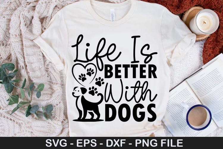 Life Is Better With Dogs SVG - Dog Bandana Design