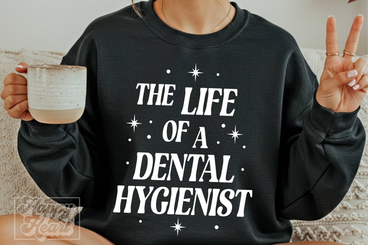 Life Of A Dental Hygienist SVG PNG Dental Assistant Dentist