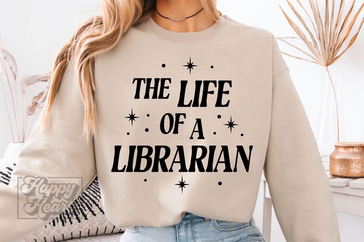 The Life Of A Librarian SVG PNG - Librarian Era - Library