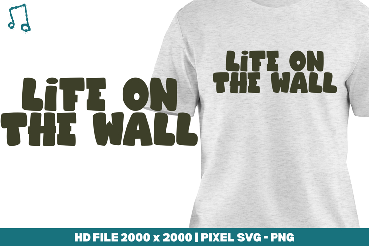 Life on the Wall