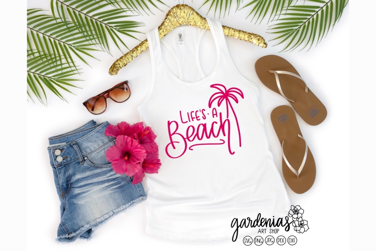 Lifes a Beach SVG | Palm Tree Cut Files | Beach Design File