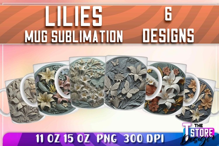 Lilies Mug Sublimation | 11oz 15oz |Lilies Mug Wrap PNG v.1