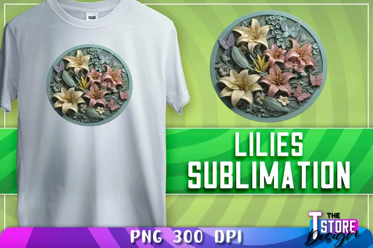 Lilies Sublimation | T-Shirt Design | Lilies PNG |PNG File