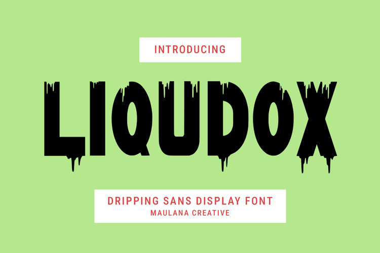 Liqudox Dripping Sans Display Font