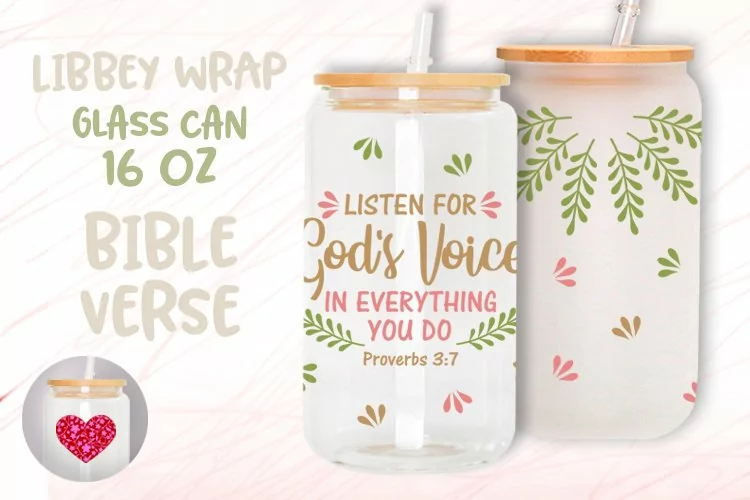 God's voice Libbey glass can 16oz wrap Template Bible verse