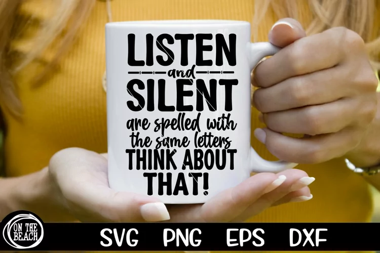 Listen & Silent Think About That SVG PNG Cutting Sublimation