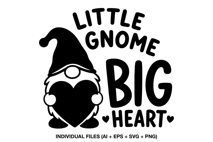 Little Gnome Big Heart Quote, Cute Valentine Gnome Svg