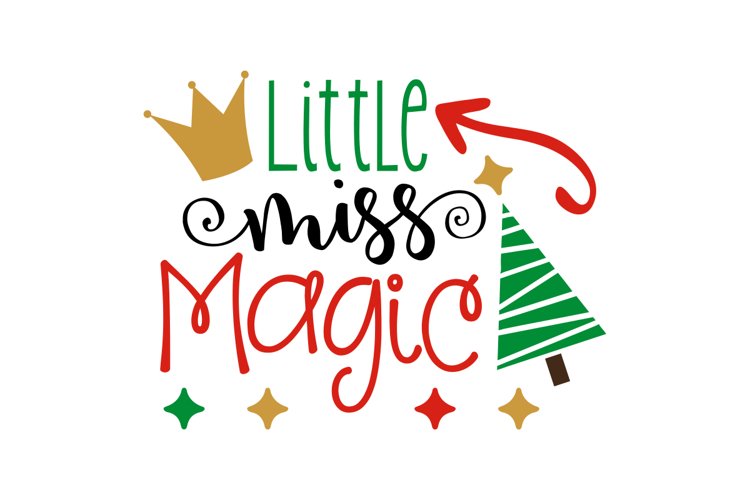 Little Miss Magic SVG Cut File