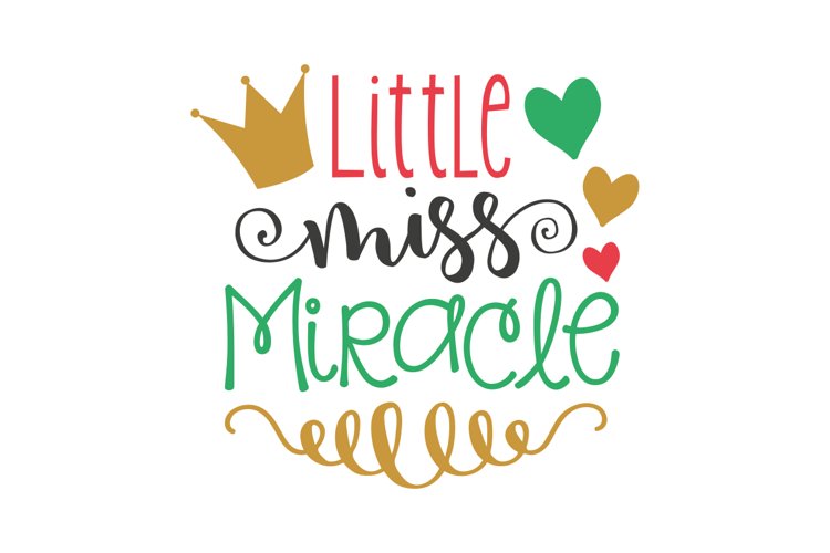 Little Miss Miracle SVG Cut File