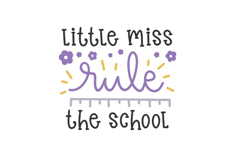 Little Miss Rule The School