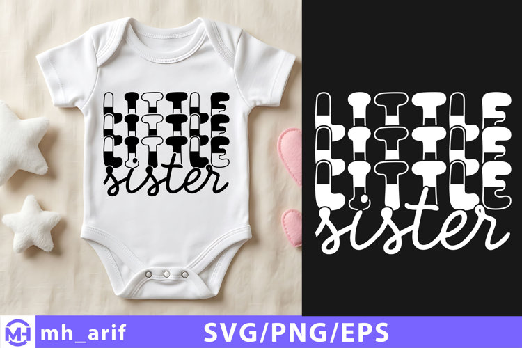 Little Sister Baby SVG PNG T Shirt Design