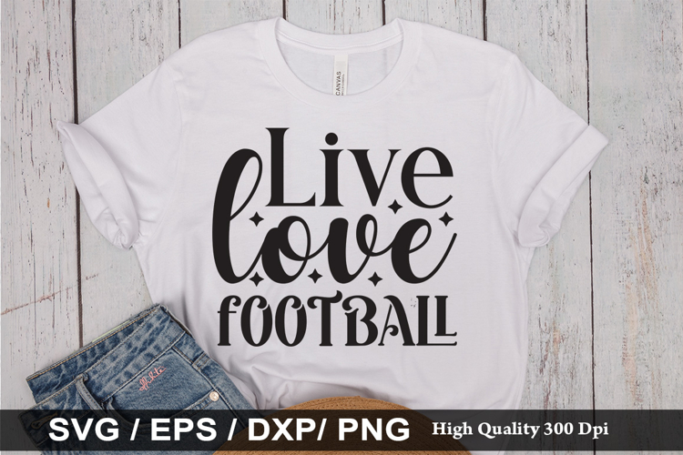 Live love football - Game Day SVG Design