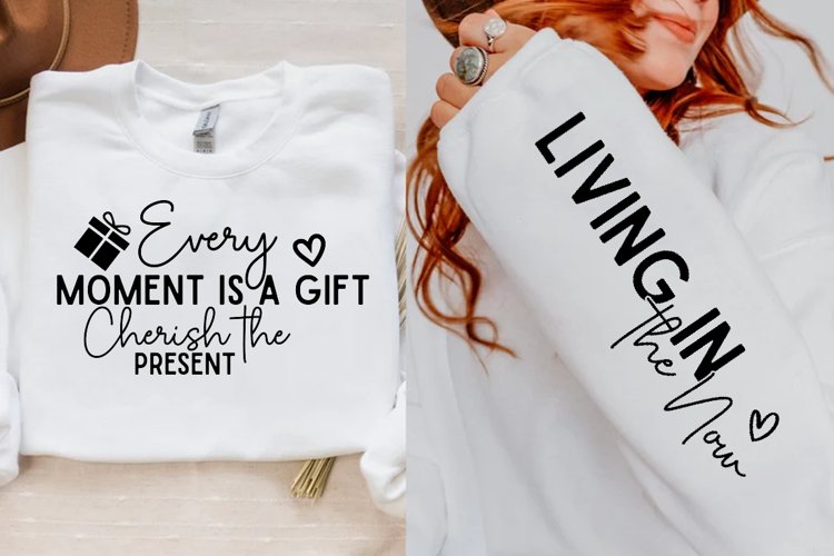 Every Moment Is A Gift Sleeve SVG, Positivity SVG Design example image 1
