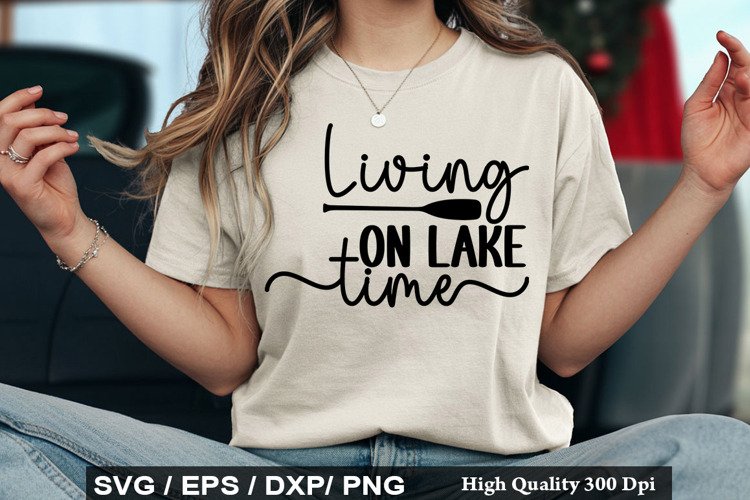 Life Is Better At The lake SVG - Lake Quotes Design