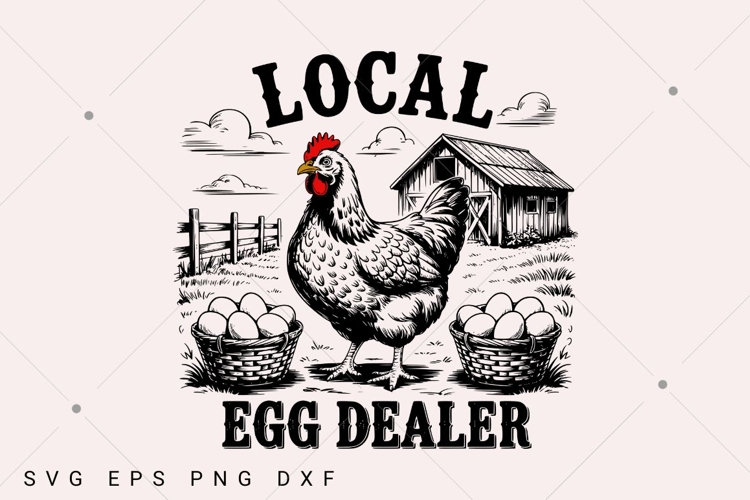 Local Egg Dealer SVG PNG, Retro Funny Chicken Shirt SVG example image 1