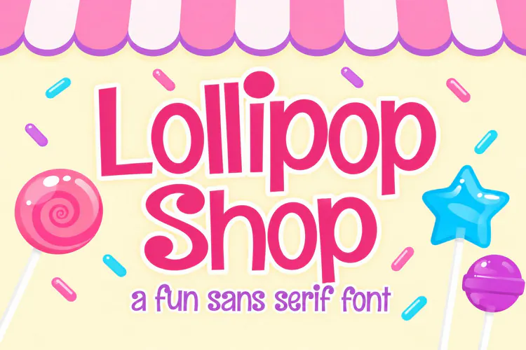Lollipop Shop | Playful Sans Serif Font