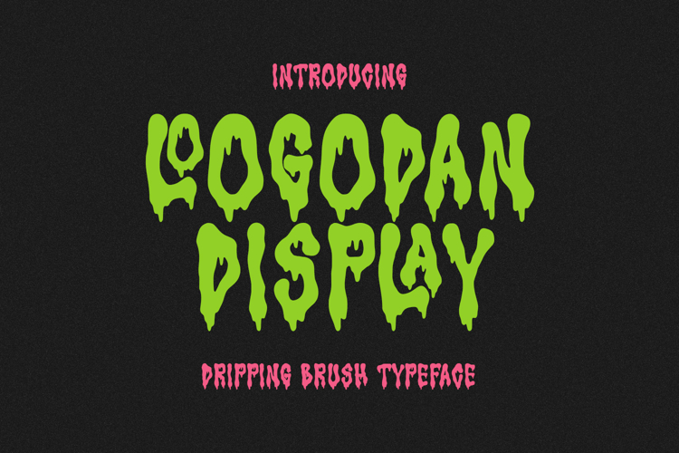 Loogodan Dripping Brush Typeface