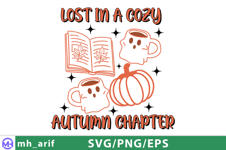 Lost In A Cozy Autumn Chapter Book Lover Fall Quote SVG PNG