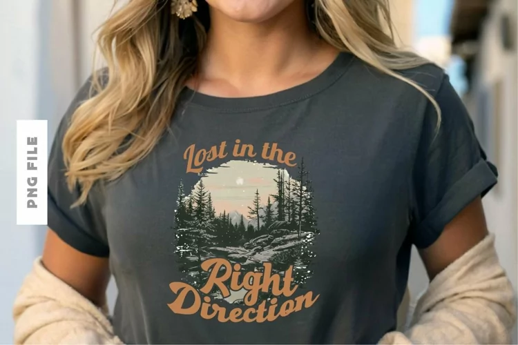 Lost In The Right Direction T shirt Design