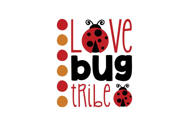 Love Bug Tribe
