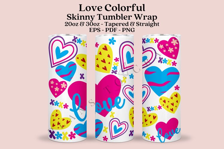 Love Colorful valentine pattern skinny tumbler sublimation design for 20oz and 30oz skinny tumbler sublimation wrap