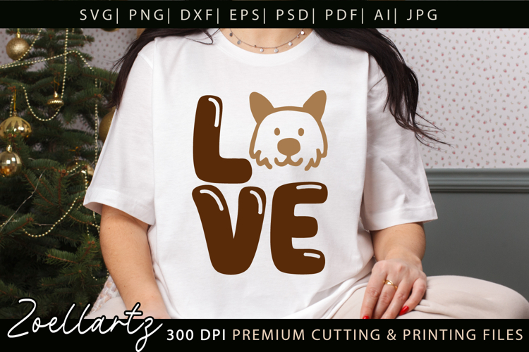 Love SVG Dog SVG Cut File Dog Mom T-shirt Mug Pillow Design