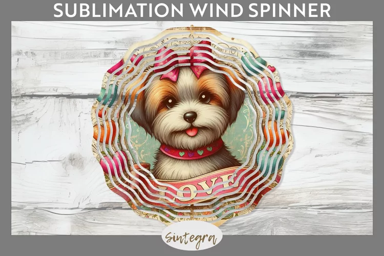 Love Dog v11 Wind Spinner Sublimation