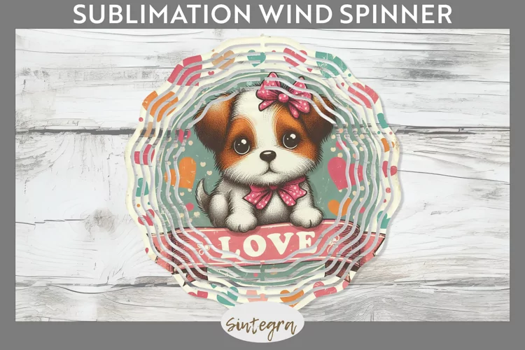 Love Dog v9 Wind Spinner Sublimation