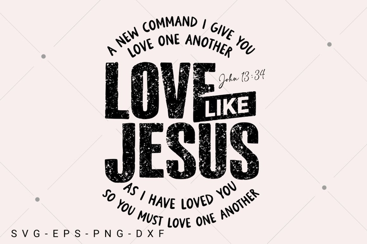 Love Like Jesus SVG PNG, Boho Valentine Floral SVG